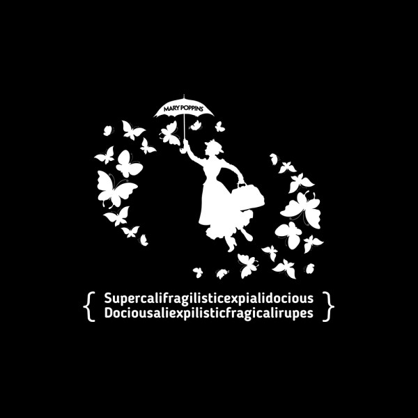 Supercalifragilisticexpialidocious